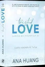 Twisted Love. Lumina din întunericul lui