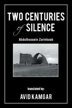 Two Centuries of Silence, Paperback/Avid Kamgar