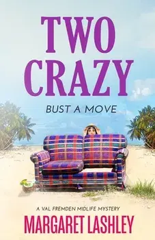 Two Crazy: Bust a Move, Paperback/Margaret Lashley