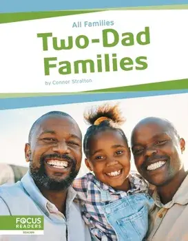 Two-Dad Families, Paperback/Connor Stratton