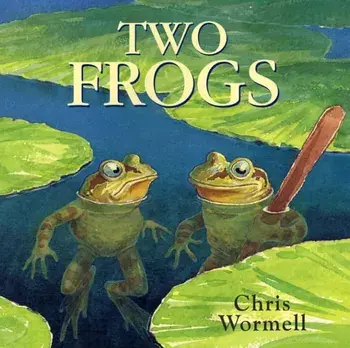 Two Frogs, Paperback/Christopher Wormell