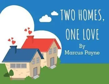 Two Homes, One Love, Paperback/Marc Payne
