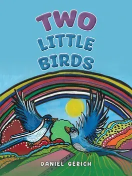 Two Little Birds, Paperback/Daniel Gerich