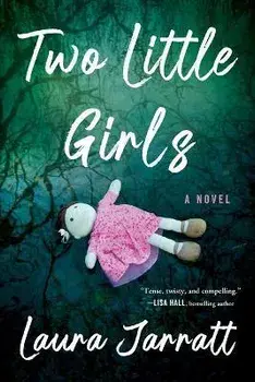 Two Little Girls, Paperback/Laura Jarratt