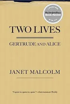 Two Lives: Gertrude and Alice, Paperback/Janet Malcolm