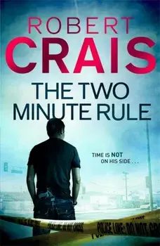 Two Minute Rule, Paperback/Robert Crais