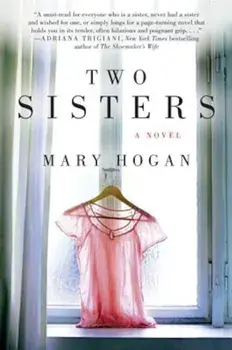 Two Sisters, Paperback/Mary Hogan