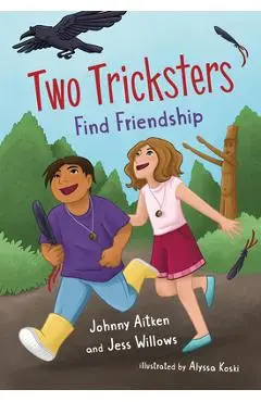 Two Tricksters Find Friendship - Johnny Aitken