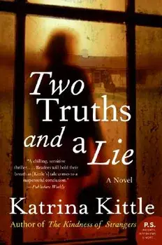 Two Truths and a Lie, Paperback/Katrina Kittle