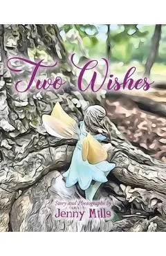 Two Wishes - Jenny Mills