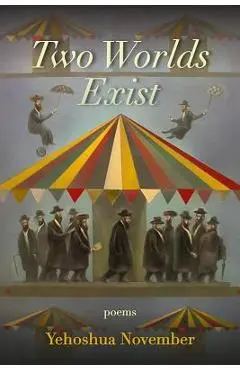 Two Worlds Exist - Yehoshua November