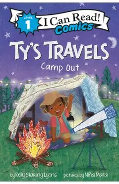 Ty's Travels: Camp-Out - Kelly Starling Lyons
