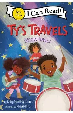Ty's Travels: Showtime - Kelly Starling Lyons