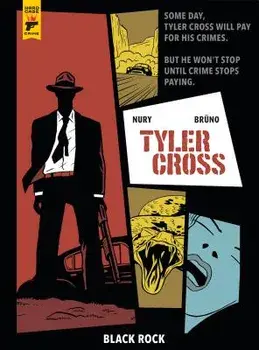 Tyler Cross: Black Rock, Hardcover/Fabien Nury