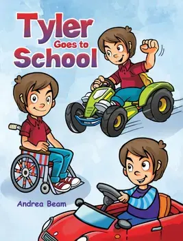 Tyler Goes to School, Paperback/Andrea Beam