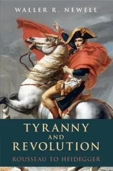 Tyranny and Revolution. Rousseau to Heidegger, Paperback/***
