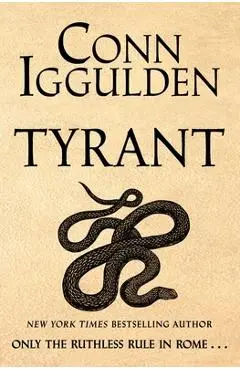 Tyrant - Conn Iggulden