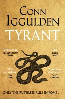 Tyrant, Hardback/Conn Iggulden