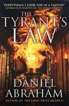 Tyrant's Law, Paperback/Daniel Abraham