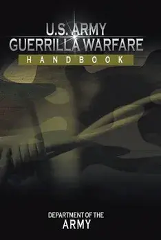 U.S. Army Guerrilla Warfare Handbook, Paperback/Department of the Army
