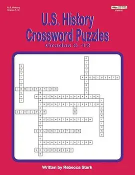 U.S. History Crossword Puzzles Grades 5-12, Paperback/Rebecca Stark