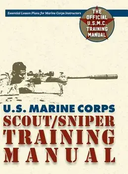 U.S. Marine Corps Scout/Sniper Training Manual, Hardcover/Us Government