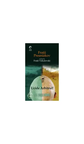 Ucide arbitrul! - Fraţii Presniakov