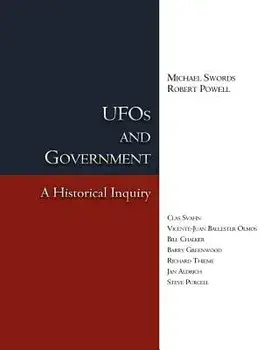 UFOs and Government: A Historical Inquiry, Paperback/Michael Swords