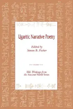 Ugaritic Narrative Poetry, Paperback/Simon B. Parker