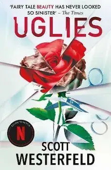 Uglies. The highly acclaimed series soon to be a major Netflix movie!, Reissue, Paperback/Scott Westerfeld