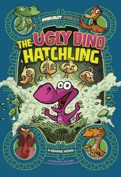 Ugly Dino Hatchling. A Graphic Novel, Paperback/Stephanie Peters