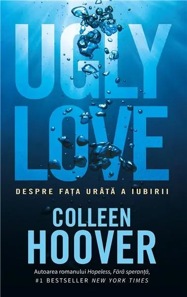 Ugly Love. Despre fata urata a iubirii | Colleen Hoover