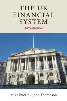 Uk Financial System. Theory and Practice, Fifth Edition, Paperback/John Thompson
