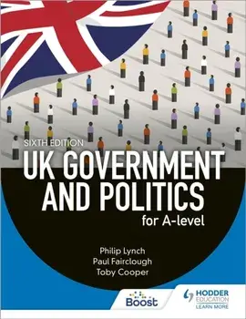 UK Government and Politics for A-level Sixth Edition, Paperback/Eric Magee