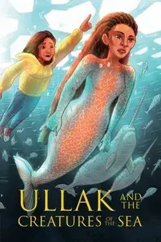 Ullak and the Creatures of the Sea. English Edition, English Edition, Paperback/Suzie Napayok-Short