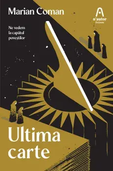 Ultima carte/Marian Coman