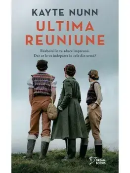 Ultima reuniune/Kayte Nunn