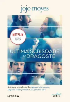 Ultima scrisoare de dragoste/Jojo Moyes