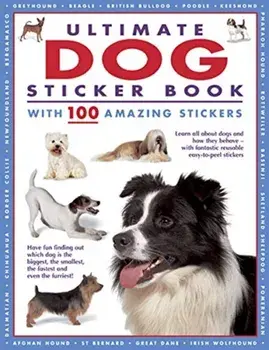 Ultimate Dog Sticker Book. with 100 amazing stickers, Paperback/Armadillo Books