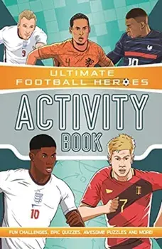 Ultimate Football Heroes Activity Book (Ultimate Football Heroes - the No. 1 football series), Paperback/Ian Fitzgerald