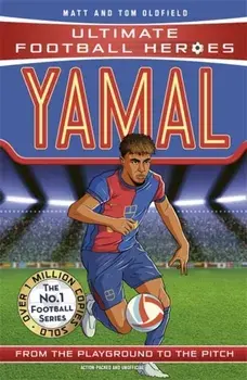 Ultimate Football Heroes: Yamal (Top Ballers). Collect them all!, Paperback/Matt & Tom Oldfield