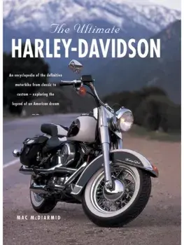 Ultimate Harley Davidson, Paperback/MAC Mcdiarmid