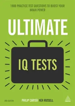 Ultimate IQ Tests: 1000 Practice Test Questions to Boost Your Brainpower, Hardcover/***