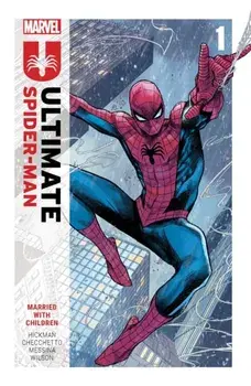 Ultimate Spider-Man by Jonathan Hickman Vol. 1: Married With Children, Paperback/Jonathan Hickman