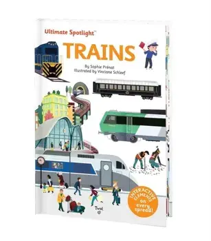 Ultimate Spotlight: Trains, Hardcover/Sophie Prenat