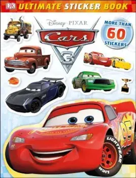 Ultimate Sticker Book: Disney Pixar Cars 3, Paperback/Lauren Nesworthy