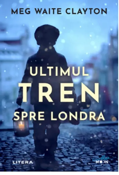 Ultimul tren spre Londra | Meg Waite Clayton