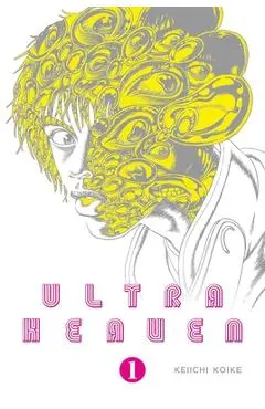 Ultra Heaven Volume 1 - Keiichi Koike