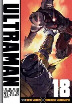 Ultraman, Vol. 18, Paperback/Eiichi Shimizu