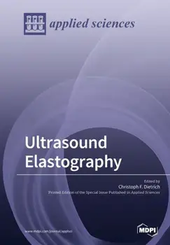 Ultrasound Elastography, Paperback/Christoph F. Dietrich